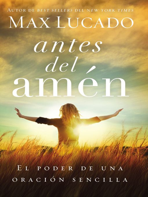 Title details for Antes del amén by Max Lucado - Available